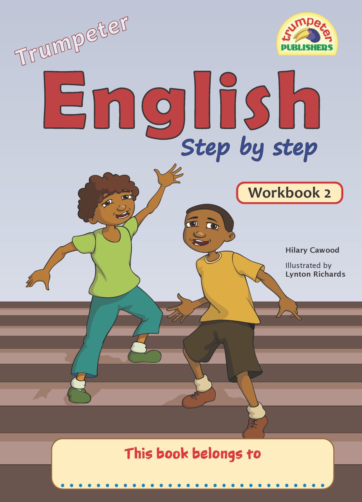 Trumpeter English Step by step Workbook 2 (Additional language ...