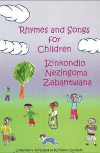 Rhymes and Songs for Children - Izinkondlo Nezingoma Zabantwana