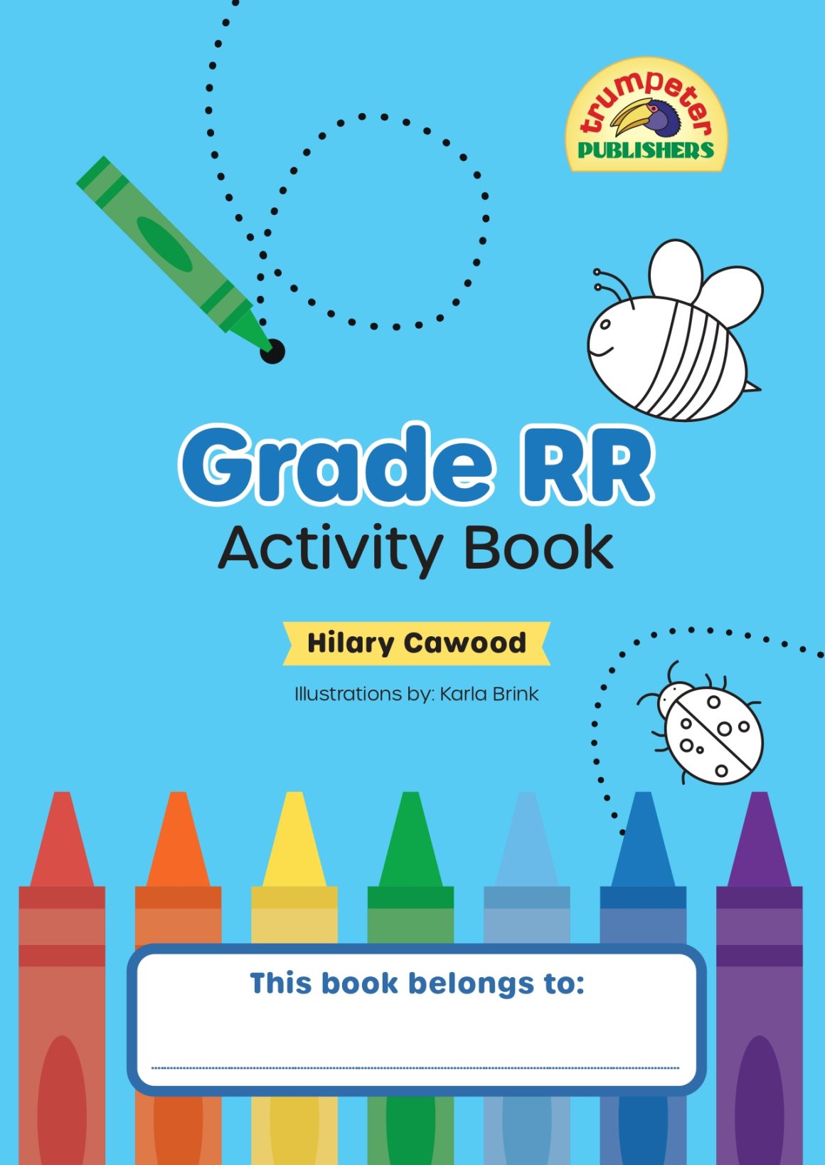 Grade RR Activity Book - Trumpeter Publishers